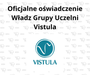 Zdjęcie Oficjalne oświadczenie Władz Grupy Uczelni Vistula